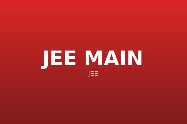 JEE Main Chemistry Practice Test